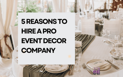 Blogs 6 5 reasons to hire a pro event decor company