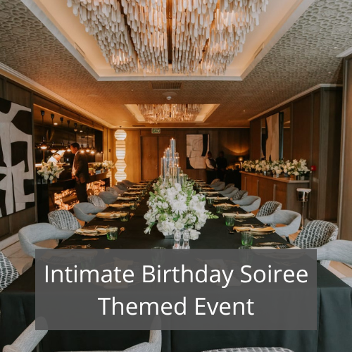 Intimate Birthday Soiree Themed Event