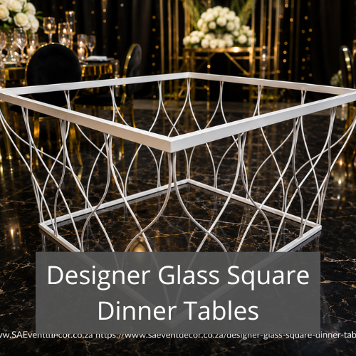 Designer Glass Square Dinner Tables feature Designer Glass Square Dinner Tables feature