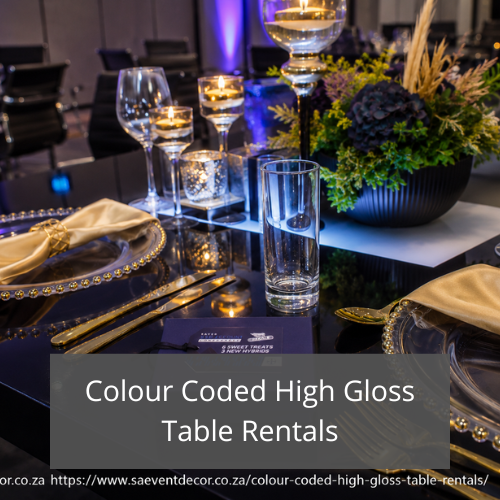 SAED Colour Coded High Gloss Table Rentals Featured Image SAED Colour Coded High Gloss Table Rentals Featured Image