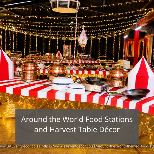 Around the World Food Stations and Harvest Table Décor fi Around the World Food Stations and Harvest Table Decor fi